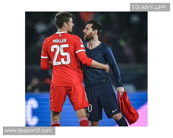 穆勒庆祝分区冠军信心满满期待与梅西的决赛对决